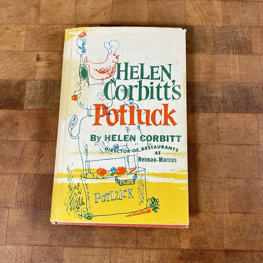 Helen Corbitt's potluck 1962  1st printing  by Dir. of Restaurants Neiman Marcus